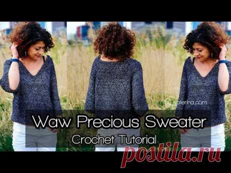 Waw Precious Sweater. Crochet Tutorial