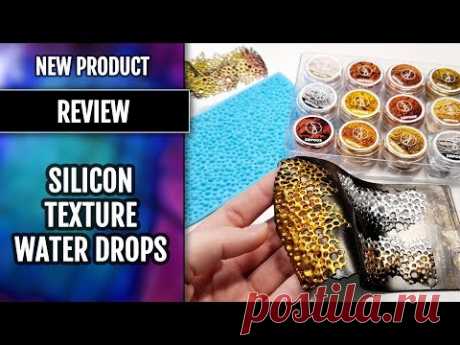 Quick Review: New handmade Silicon texture - Water Drops