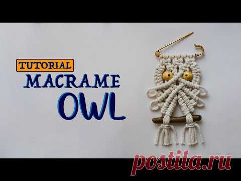 Брошь-булавка с совой из макраме своими руками / Мастер-класс по макраме от А до Я - YouTubeМакраме Сова 🦉 Брошь на булавке 8 см Палочка 8 см Хлопковый шнур 4 мм 130 см Размер в готовом виде: 8х15 см.