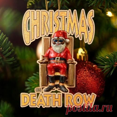 Snoop Dogg, Tha Dogg Pound, Tha Eastsidaz, Danny Boy, Jane Handcock, October London, Charlie Bereal & Jenn Em - Christmas On Death Row (2024) free download mp3 music 320kbps