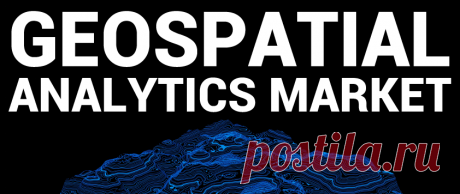 Geospatial Analytics Market Size, Growth | Global Report [2028]