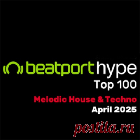 Download Beatport Hype Top 100 Melodic House & Techno April 2025 Artist: VA Title: Beatport Hype Top 100 Melodic House & Techno April 2025 Genre: Melodic House & Techno Release Date: 2025-04-21 Quality: 320 kbps