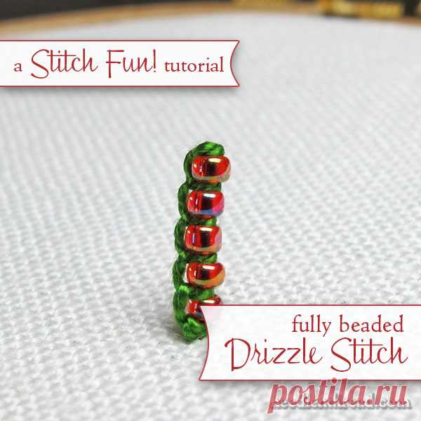 Stitch Fun! Fully Beaded Drizzle Stitch – NeedlenThread.com