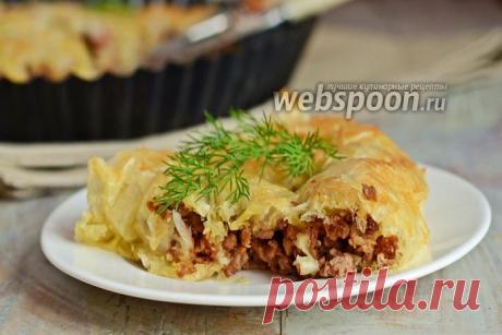 Пирог из теста фило с мясным фаршем рецепт с фото, как приготовить на Webspoon.ru