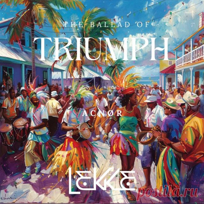ACNØR - The Ballad of Triumph