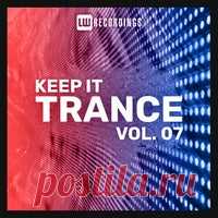 VA - Keep It Trance Vol. 07 [LW Recordings] - HOUSEFTP