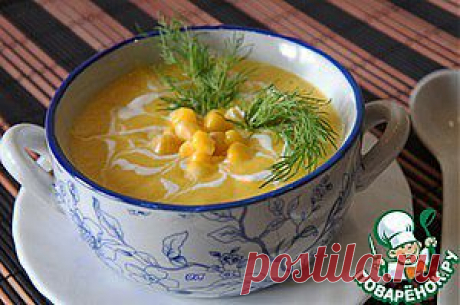 Крем-суп из консервированной кукурузы - кулинарный рецепт