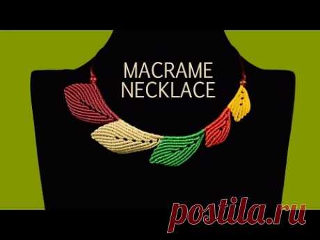 Multicolored Macramé Leaf Necklace - Tutorial