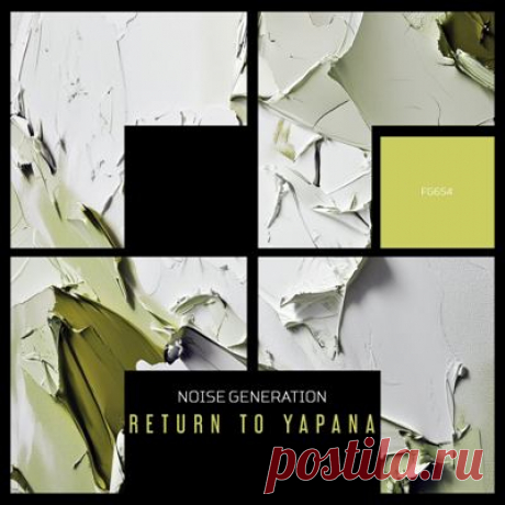 Noise Generation - Return To Yapana