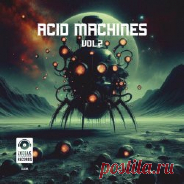 VA - Acid Machines Vol. 2 (2024) Artist: VA Album: Acid Machines Vol. 2 Year: 2024 Country: Netherlands Style: Electro, Techno