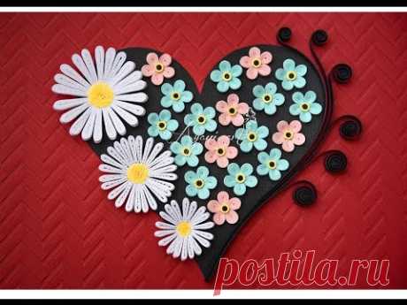 Quilling Valentine Flower Heart Tutorial - Квиллинг-Учебник, Валентинка Цветочное Сердце