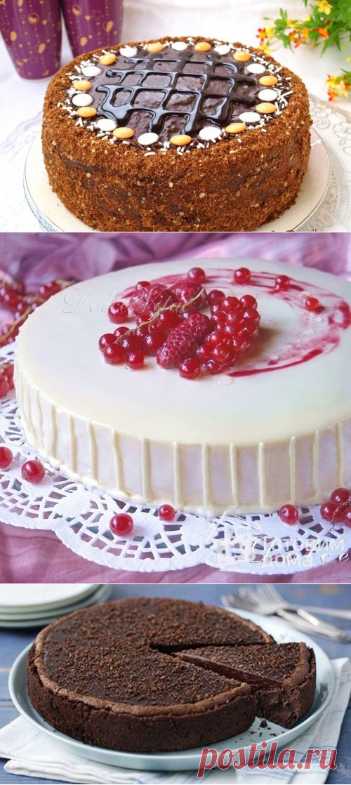 Подборка рецептов вкусных тортов.