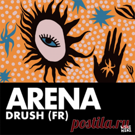Drush (FR) - Arena | 4DJsonline.com