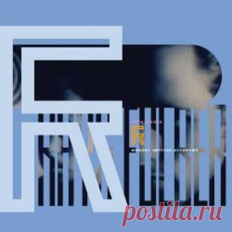 Rhys Fulber - Memory Impulse Autonomy (2025) Artist: Rhys Fulber Album: Memory Impulse Autonomy Year: 2025 Country: USA Style: Industrial, EBM, Techno