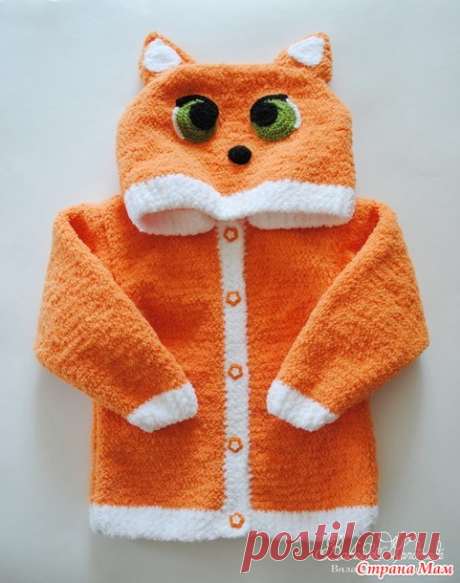 Плюшевая кофта "Милая лисичка" для девочки - Вязание - Страна Мам