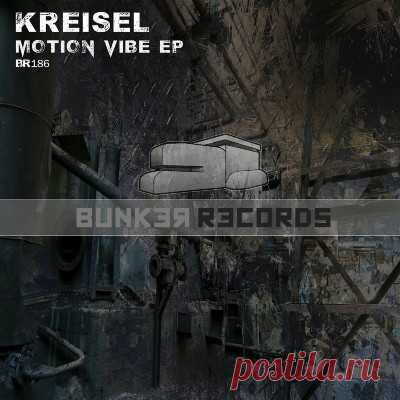 Kreisel – Motion Vibe EP - psytrancemix.com