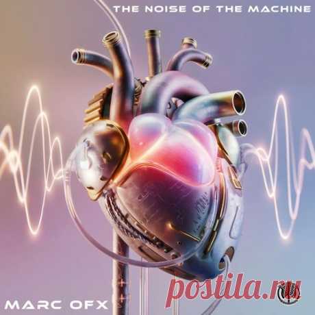 Download Marc Ofx - The Noise Of The Machine Label Wayside Recordings Styles Bass House Date 2025-01-31 Catalog # WSR275 Length 46:22 Tracks 12