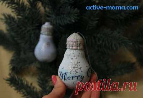 Новогодние игрушки из лампочек. Мастер-класс | Активная мама