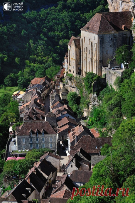 Рокамадур - деревня на уступах скалы. Франция - Путешествуем вместе