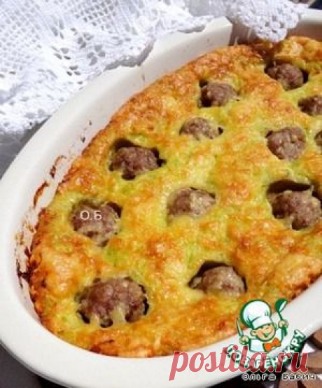 Пирог из кабачков с фрикадельками - кулинарный рецепт