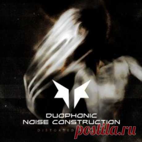 Duophonic Noise Construction - Distorted Reality (2025) Artist: Duophonic Noise Construction Album: Distorted Reality Year: 2025 Country: Germany Style: EBM, Industrial