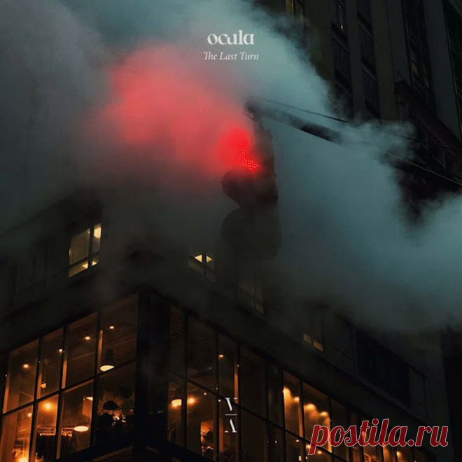 OCULA – The Last Turn OCULA – The Last Turn