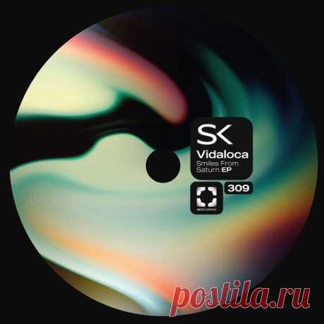Vidaloca – Smiles From Saturn [SK309]