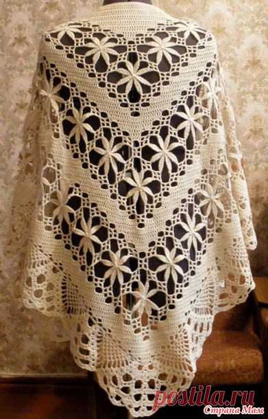 *Очень красивая шаль. - Все в ажуре... (вязание крючком) - Страна Мам