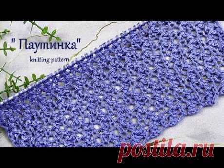 Узор спицами "Безобразная паутинка"