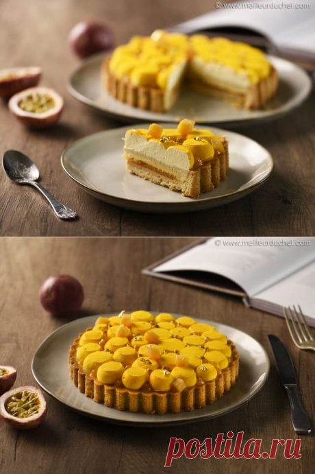 Tarte mangue et fruit de la passion - Fiche recette illustrée - Meilleur du Chef