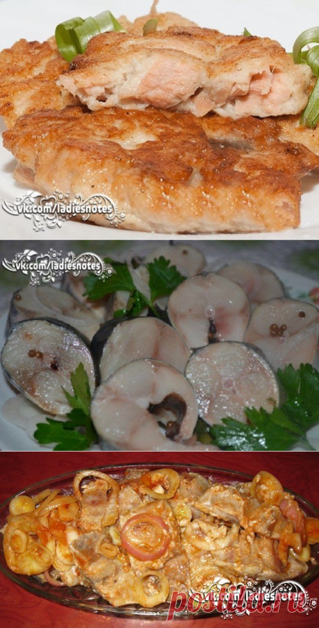 16 рецептов необыкновенно вкусных блюд из рыбы!..
