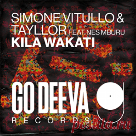 Simone Vitullo, Tayllor, Nes Mburu - Kila Wakati | 4DJsonline.com