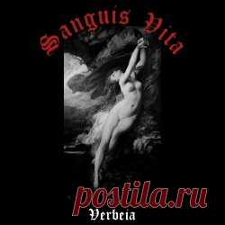 Sanguis Vita - Verbeia (2023) [Single] Artist: Sanguis Vita Album: Verbeia Year: 2023 Country: Spain Style: Gothic Rock