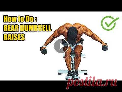 HOW TO DO REAR DUMBBELL RAISES - 380 CALORIES PER HOUR - (Back Workout). Register and press the bell button to watch the new video: Thank you for your...