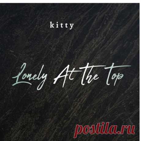 Download Kitty - Lonely at the Top Label AJ Soundout Music Styles Amapiano Date 2025-02-15 Catalog # KTY001 Length 33:24 Tracks 10