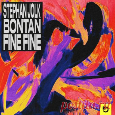 Stephan Jolk, Bontan - Fine Fine (Extended Mix)