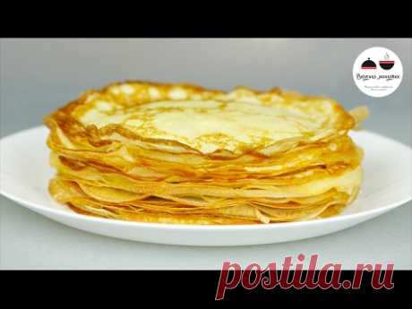 ТОНКИЕ БЛИНЫ  Рецепт вкусных тонких блинчиков Thin Pancakes