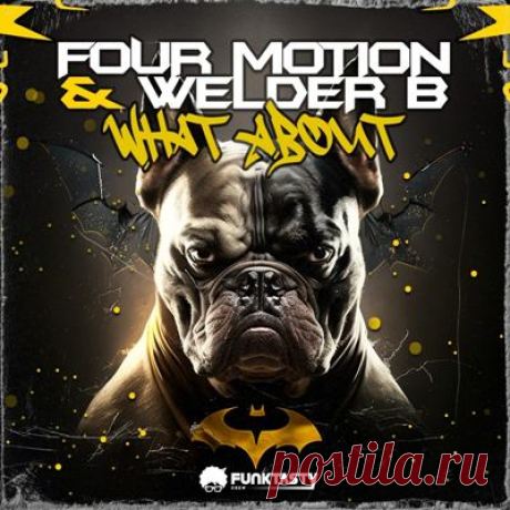 Four Motion, Welder B – What About