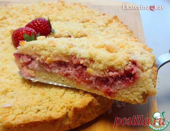 Насыпной пирог с клубникой и рикоттой Кулинарный рецепт