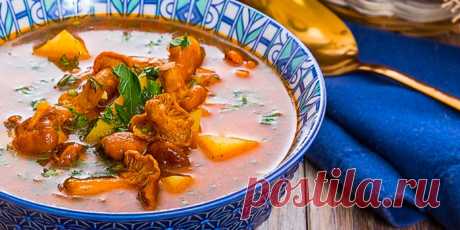 ГРИБНАЯ ПОХЛЁБКА СО СВЕЖИМИ ЛИСИЧКАМИ