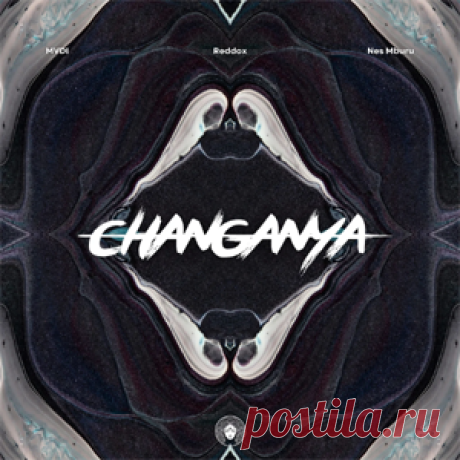 MVDI, Redoxx, Nes Mburu - Changanya (Extended Mix) | 4DJsonline.com