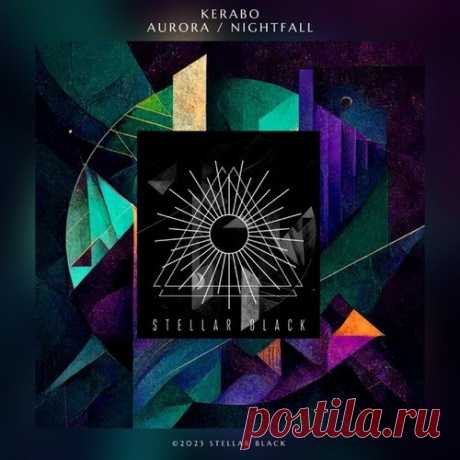 Kerabo - Aurora , Nightfall