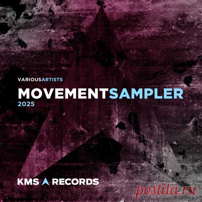 VA - 2025 Movement Sampler KMSR031 » MinimalFreaks.co
