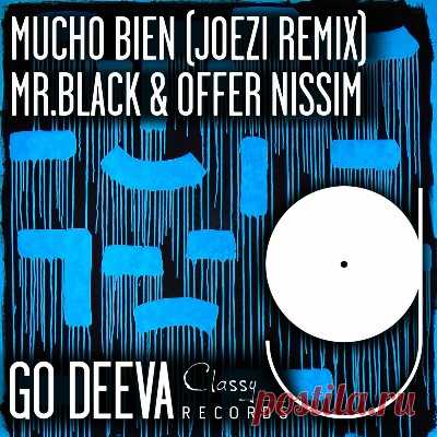Mr.Black & Offer Nissim – Mucho Bien (Joezi Remix) - psytrancemix.com