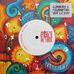 G.Zamora, PolyRhythm - Que Le Den (Extended Mix) | 4DJsonline.com