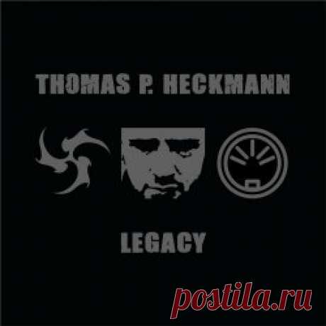 Thomas P. Heckmann - Legacy (2023) Artist: Thomas P. Heckmann Album: Legacy Year: 2023 Country: Germany Style: Industrial, Techno, EBM