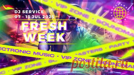 VIP - Fresh Week DJ Service 07 - 13 July 2025 | DJ | SoundMasters | Service