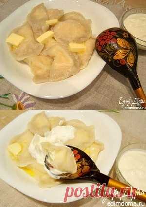 Вареники "Нежные" с творогом - поистине незабываемый вкус