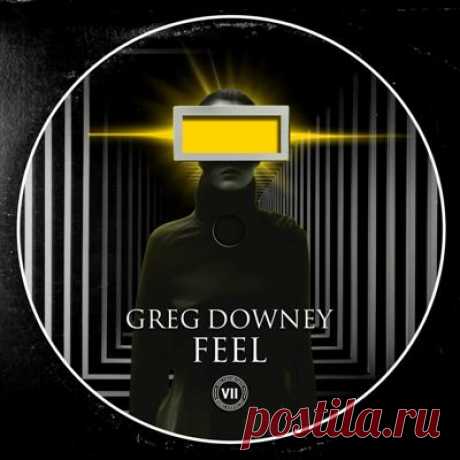Greg Downey – Feel