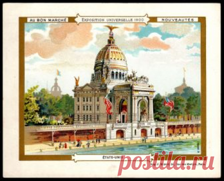 French Tradecard - Paris Expo 1900, United States Pavillion Au Bon Marché "Paris Exhibitions" issued in 1900